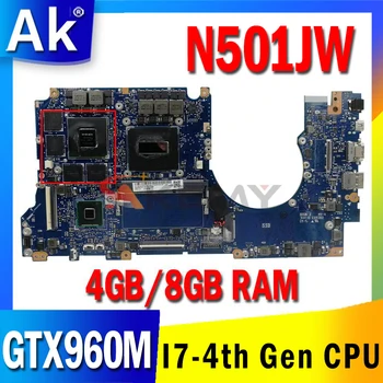 N501JW płyta główna GTX960M I7-4720HQ I7-4750HQ 4 GB 8 GB pamięci ram ASUS UX501JW UX501J N501J G501JW G501 płyta główna laptopa
